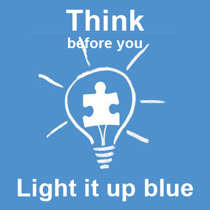 Think before you “light it up blue”